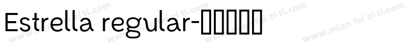 Estrella regular字体转换